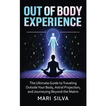 Out of Body Experience