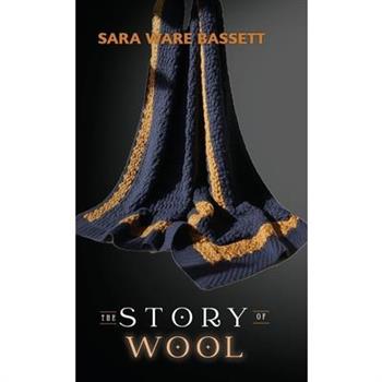 The Story of Wool