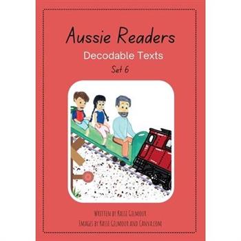 Aussie Readers Decodable Texts Set 6