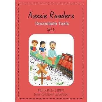 Aussie Readers Decodable Texts Set 6