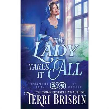 The Lady Takes It All