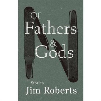 Of Fathers & Gods