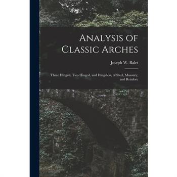Analysis of Classic Arches