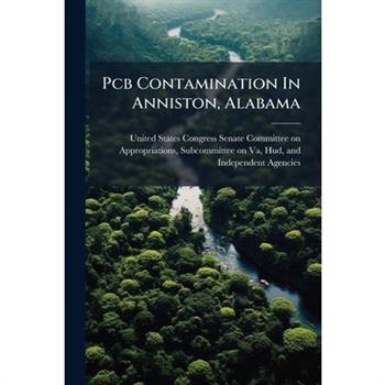 Pcb Contamination In Anniston, Alabama