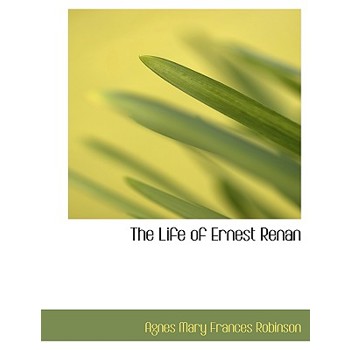 The Life of Ernest Renan
