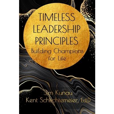 Timeless Leadership Principles