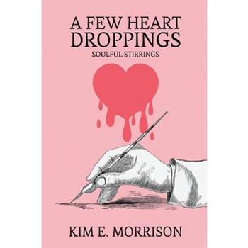 A Few Heart Droppings