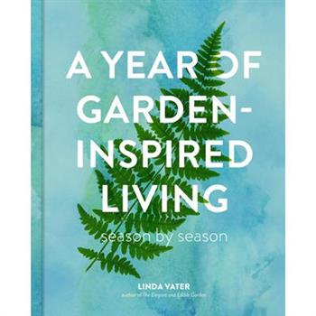 A Year of Garden-Inspired Living