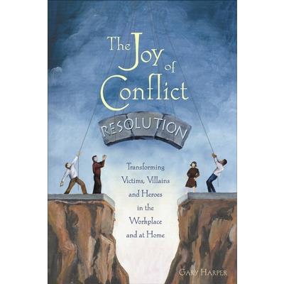 Joy Of Conflict Resolution