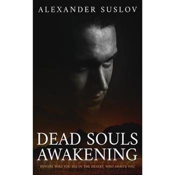 Dead Souls Awakening