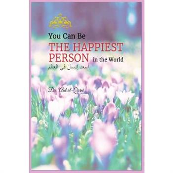 You Can Be the Happiest Person in the World