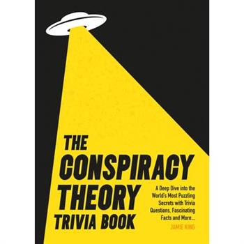 Conspiracy Theory Trivia Book