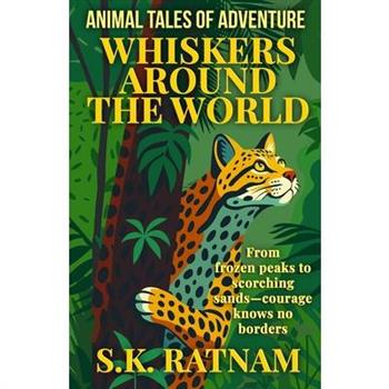 Whiskers Around the World