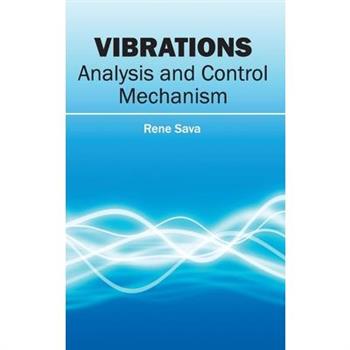 Vibrations: Analysis and Control Mechanism
