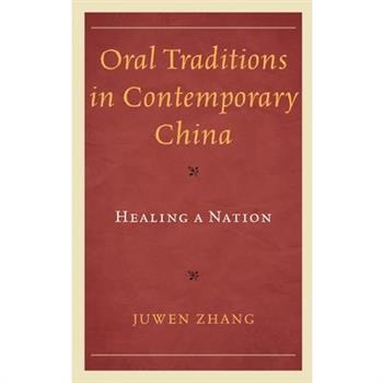 Oral Traditions in Contemporary China