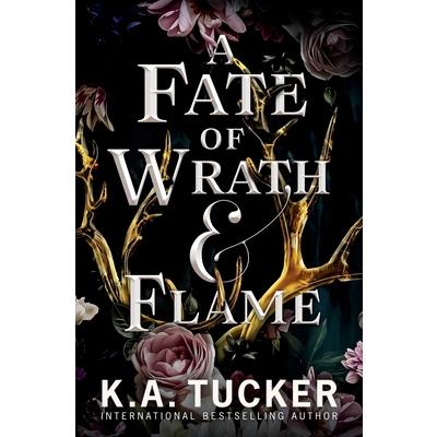 A Fate of Wrath and Flame