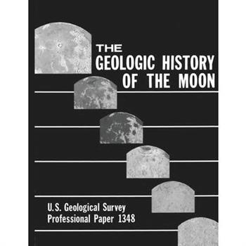 The Geologic History of the Moon - U.S. Geological Survey Professional Paper 1348