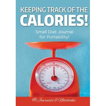 Keeping Track of the Calories! Small Diet Journal for Portability!