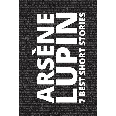 7 best short stories - Ars癡ne Lupin