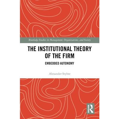The Institutional Theory of the Firm