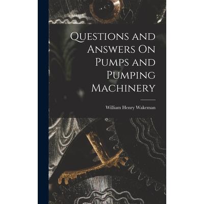 Questions and Answers On Pumps and Pumping Machinery