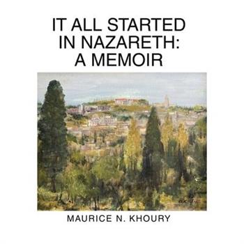 It All Started in Nazareth