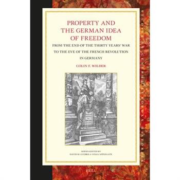 Property and the German Idea of Freedom