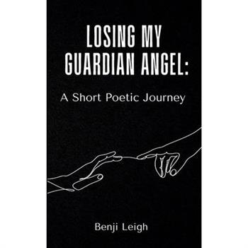 Losing My Guardian Angel
