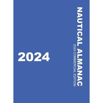 Nautical Almanac 2024 (Nautical Almanac For the Year)