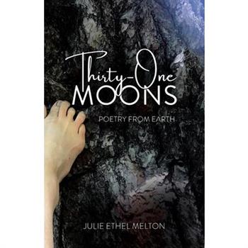 Thirty-One Moons