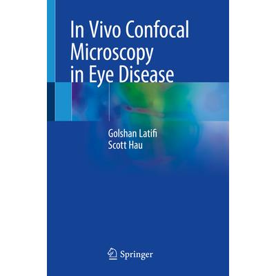 In Vivo Confocal Microscopy in Eye Disease