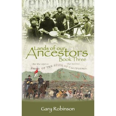 Lands of our Ancestors Book Three