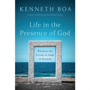 Life in the Presence of God