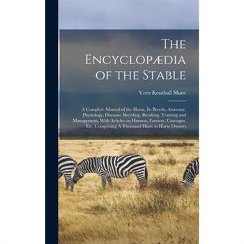 The Encyclop疆dia of the Stable