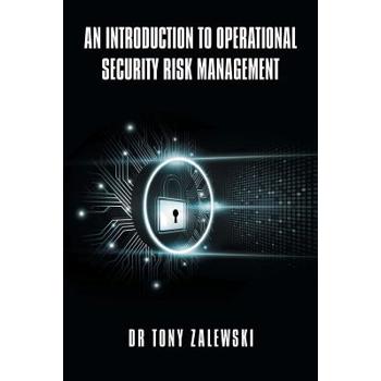 An Introduction to Operational Security Risk Management