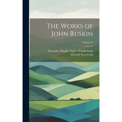 The Works of John Ruskin; Volume 14