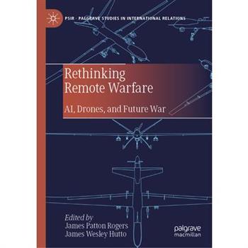 Rethinking Remote Warfare