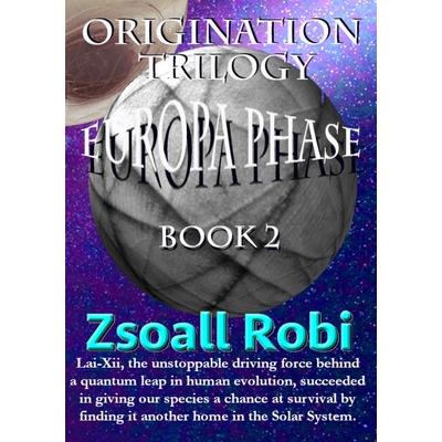 Origination Trilogy - Europa Phase