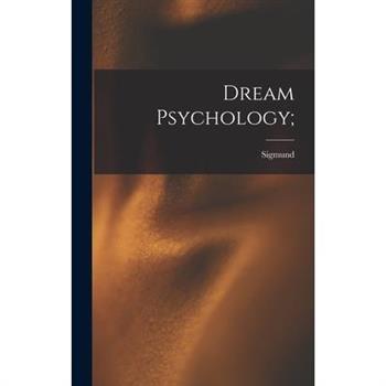 Dream Psychology;