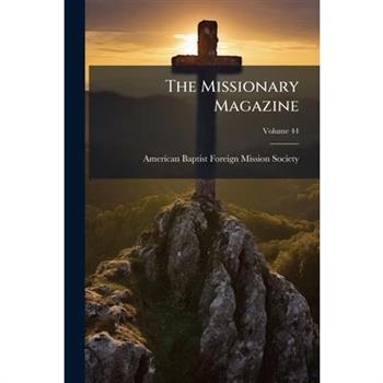 The Missionary Magazine
