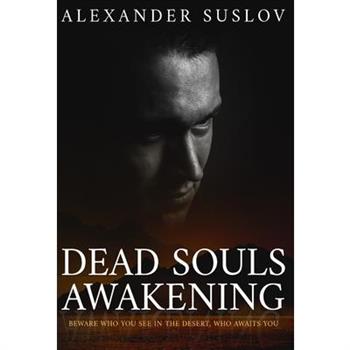 Dead Souls Awakening