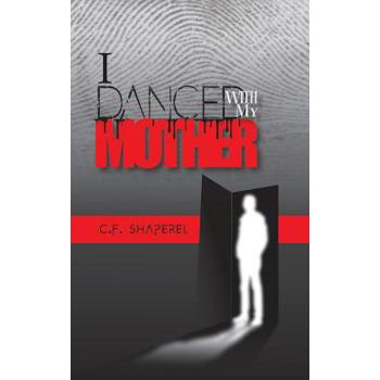 I Danced With My Mother
