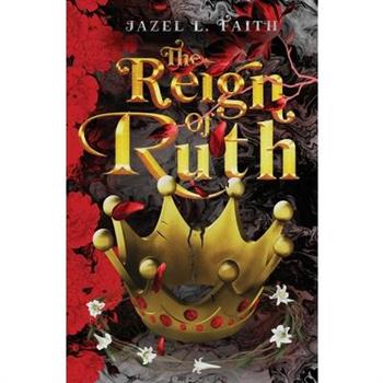 The Reign of Ruth