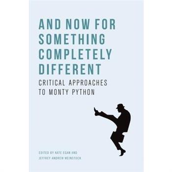 And Now for Something Completely Different