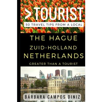 Greater Than a Tourist - The Hague Zuid-Holland Netherlands