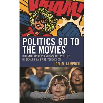Politics Go to the Movies