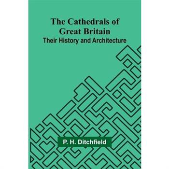 The Cathedrals of Great Britain