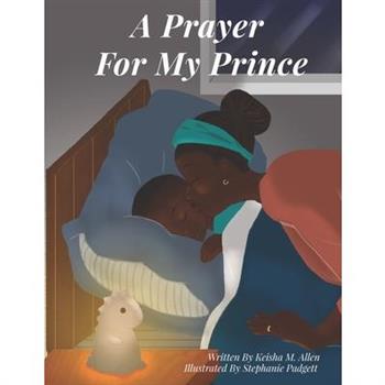 A Prayer For My Prince