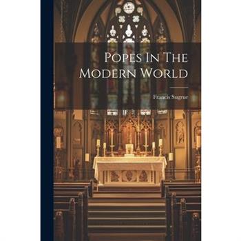 Popes In The Modern World