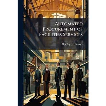 Automated Procurement of Facilities Services